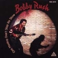 Bobby Rush - One Monkey Don't Stop No Show Bobby Rush - One Monkey Don't Stop No Show